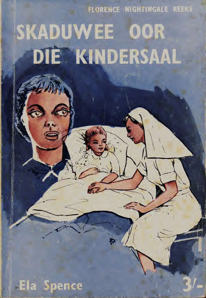 Skaduwee oor die kindersaal - Ela Spence (1960)